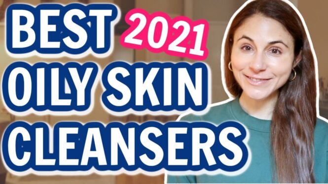 BEST CLEANSERS FOR OILY SKIN 2021 @DrDrayzday