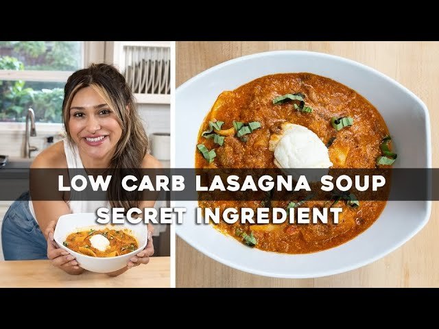 Noodle-less Lasagna Soup with a Secret Ingredient | Low Carb I Gluten Free
